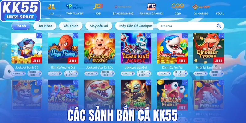 Những sảnh bắn cá KK55 hấp dẫn cho thành viên