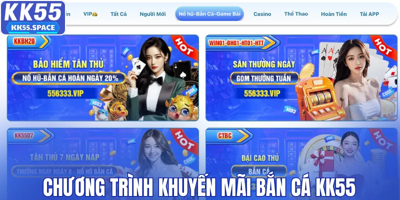 Những ưu đãi nổi bật của bắn cá tại KK55